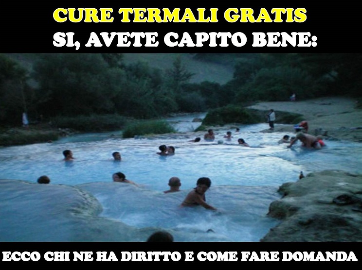 CURE TERMALI GRATIS - SI, AVETE CAPITO BENE: ECCO CHI NE HA DIRITTO E COME FARE DOMANDA - 10/01/2018